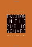 Tradition in the Public Square: A David Novak Reader (Radical Traditions)