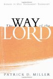 The Way of the Lord: Essays in Old Testament Theology