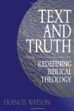 Text and Truth: Redefining Biblical Theology