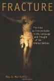 Fracture: The Cross as Irreconcilable in the Language and Thought of the Biblical Writers