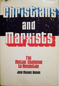 Christians and Marxists: The mutual challenge to revolution