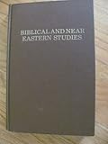 Biblical and Near Eastern Studies: Essays in Honor of William Sanford LaSor
