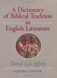 Dictionary of Biblical Tradition in English Literature