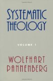 Systematic Theology (Volume 1)