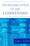 The Second Letter to the Corinthians (The Pillar New Testament Commentary (PNTC))