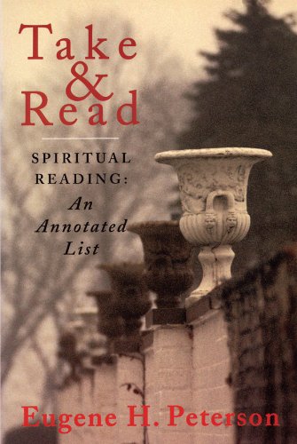 Take and Read: Spiritual Reading -- An Annotated List