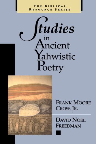 Studies in Ancient Yahwistic Poetry (Biblical Resource)