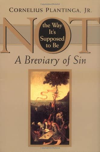 Book Cover Not the Way It's Supposed to Be: A Breviary of Sin