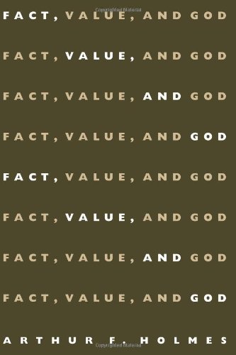 Fact, Value, and God