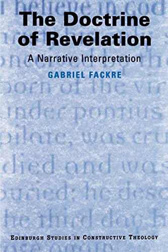 The Doctrine of Revelation: A Narrative Interpretation (Edinburgh Studies in Constructive Theology)