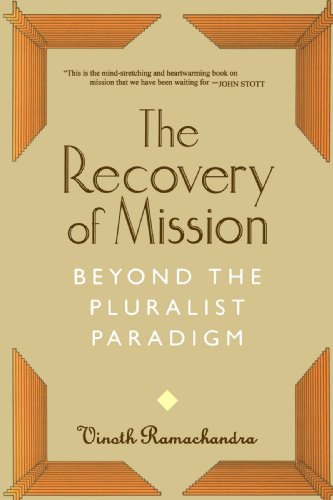 The Recovery of Mission: Beyond the Pluralist Paradigm