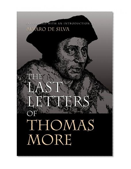 The Last Letters of Thomas More