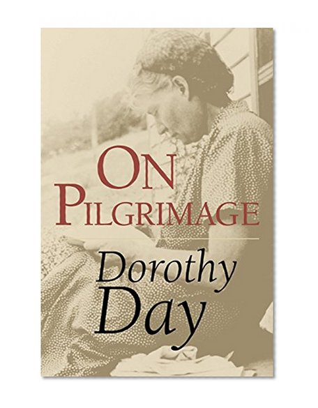 On Pilgrimage (Ressourcement: Retrieval & Renewal in Catholic Thought)