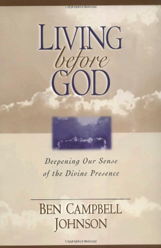 Living before God: Deepening Our Sense of the Divine Presence