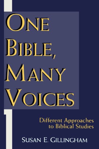 One Bible, Many Voices: Different Approaches to Biblical Studies
