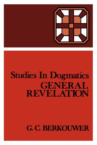 Studies in Dogmatics: General Revelation