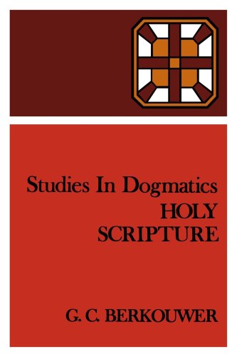 Studies in Dogmatics: Holy Scriptures