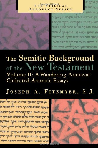 Essays on the Semitic Background of the New Testament