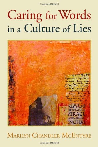 Book Cover Caring for Words in a Culture of Lies