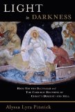 Light in Darkness: Hans Urs von Balthasar and the Catholic Doctrine of Christ's Descent into Hell