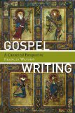 Gospel Writing: A Canonical Perspective