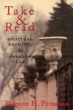 Take and Read: Spiritual Reading -- An Annotated List
