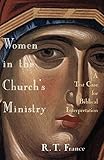 Women in the Church's Ministry: A Test Case from Biblical Interpretation
