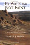 To Walk and Not Faint: A Month of Meditations on Isaiah 40