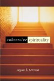 Subversive Spirituality