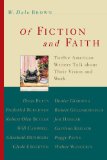 Of Fiction and Faith: Twelve American Writers Talk About Their Vision