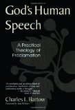 God's Human Speech: A Practical Theology of Proclamation