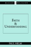 Faith and Understanding (Reason & Religion)