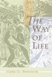 The Way of Life: A Theology of Christian Vocation