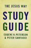 The Jesus Way Study Guide
