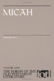 Micah: Volume XXIB (Forms of the Old Testament Literature Series)