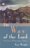 The Way of the Lord: Christian Pilgrimage Today