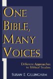 One Bible, Many Voices: Different Approaches to Biblical Studies