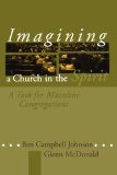Imagining a Church in the Spirit: A Task for Mainline Congregations