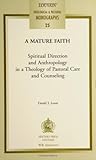 A Mature Faith (Louvain Theological & Pastoral Monographs)