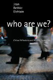 Who Are We?: Critical Reflections and Hopeful Possibilities
