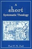 A Short Systematic Theology
