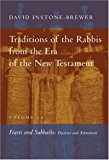 Traditions of the Rabbis from the Era of the New Testament, vol. 2A: Feasts and Sabbaths: Passover and Atonement