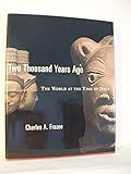 Two Thousand Years Ago: The World at the Time of Jesus