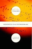 Mathematics in a Postmodern Age: A Christian Perspective