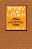 Hebrew in the Church: The Foundations of Jewish-Christian Dialogue
