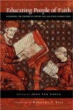 Educating People of Faith: Exploring the History of Jewish and Christian Communities