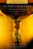 The Faith of Jesus Christ: The Narrative Substructure of Galatians 3:1-4:11 (The Biblical Resource Series)