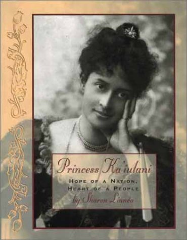 Book Cover Princess Ka'iulani: Hope of a Nation, Heart of a People (Women of Spirit)