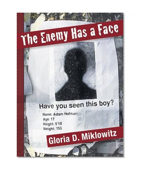 The Enemy Has a Face