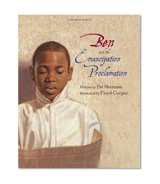 Ben and the Emancipation Proclamation